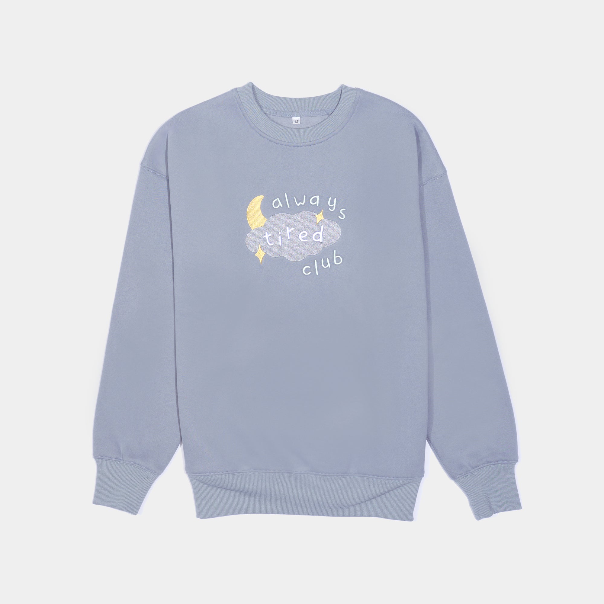 Always Tired Club Crewneck