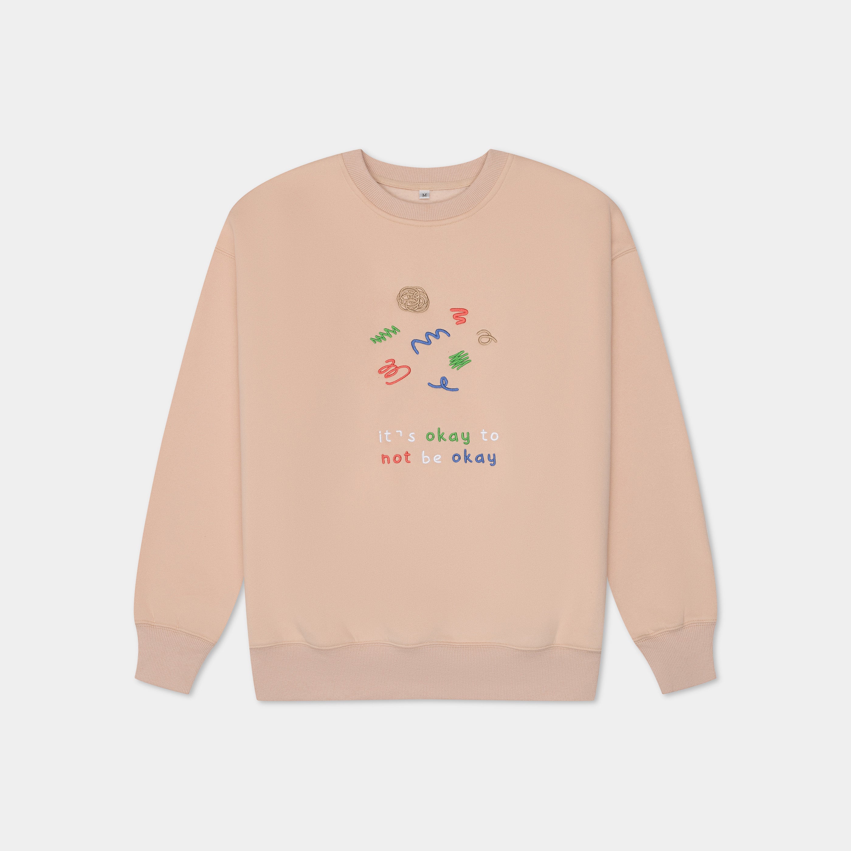 It's Okay To Not Be Okay Crewneck