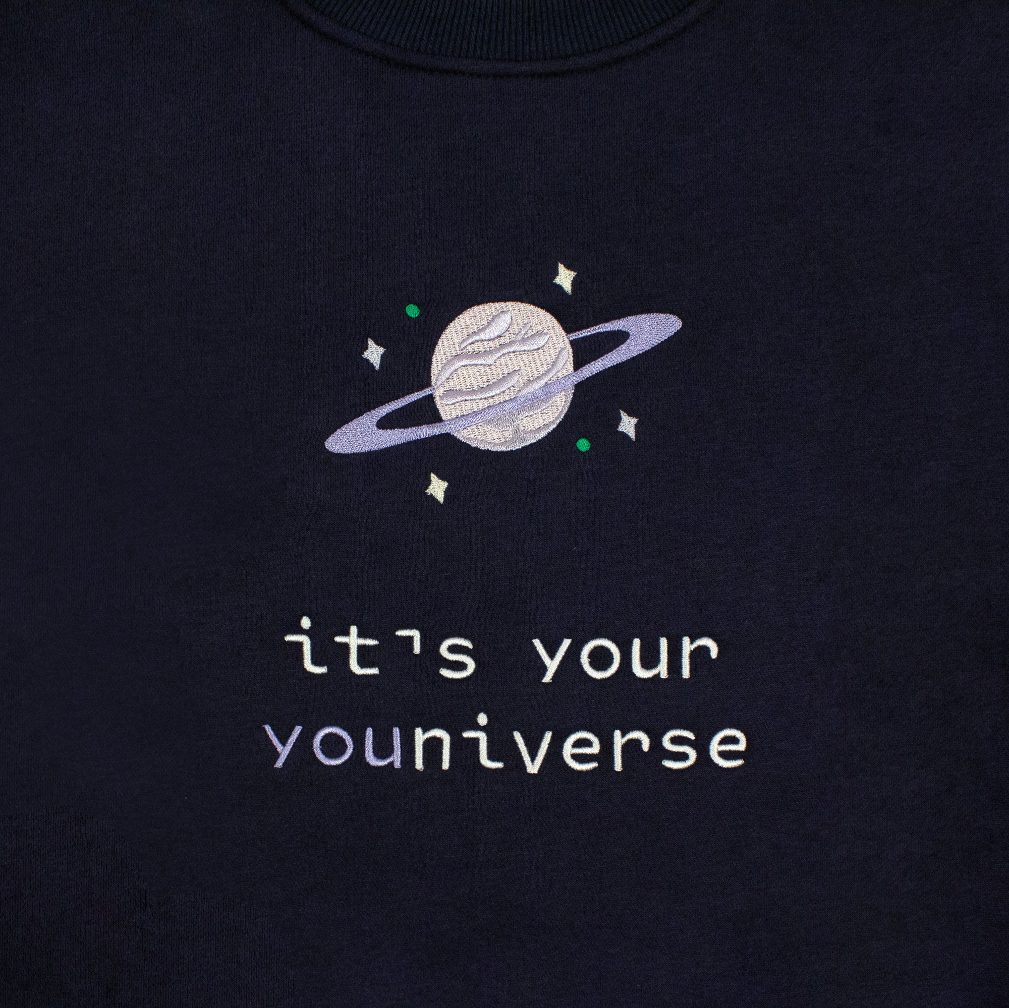 It's Your Youniverse Crewneck